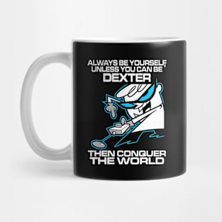 ALWAYS BE DEXTER'S LABORATORY - 2.0 Mug